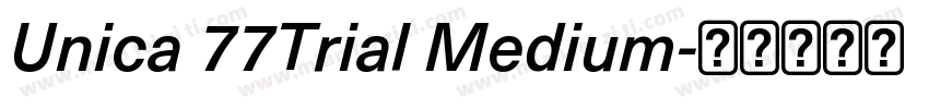 Unica 77Trial Medium字体转换